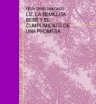 LIZ, LA SEMILLITA BEBÈ Y EL CUMPLIMIENTO DE UNA PROMESA