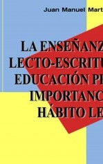 La enseñanza de la lecto-escritura en la educación primaria: importancia del hábito lector