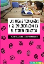 Las nuevas tecnologías y su implementación en el sistema educativo