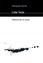 Calle Tarija - Historia de un inicio