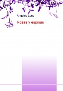 Rosas y espinas