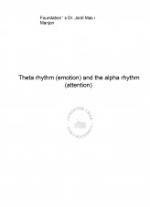 Theta rhythm (emotion) and the alpha rhythm (attention)