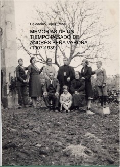 MEMORIAS DE UN TIEMPO PASADO DE ANDRÉS PEÑA VARONA (1907-1939)