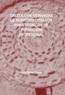 CÁLCULO DE DEMANDAS DE SERVICIOS URBANOS PARA TÉCNICOS DE FORMACIÓN PROFESIONAL