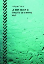 La ciencia en la filosofía de Simone Weil