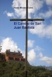 El Camino de San Juan Bautista