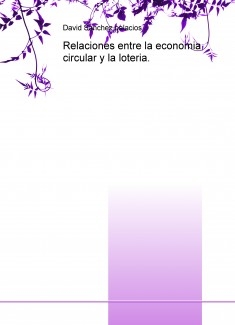 Relaciones entre la economia circular y la loteria.