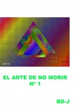 El Arte De No Morir ( Primera Parte )