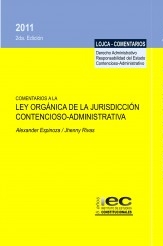 COMENTARIOS A LA LEY ORGÁNICA DE LA JURISDICCIÓN CONTENCIOSO ADMINISTRATIVA. SEGUNDA EDICIÓN, AMPLIADA Y CORREGIDA