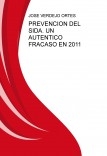 PREVENCION DEL SIDA. UN AUTENTICO FRACASO EN 2011