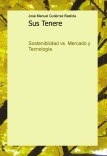 Sus Tenere. Sostenibilidad vs. Mercado y Tecnología