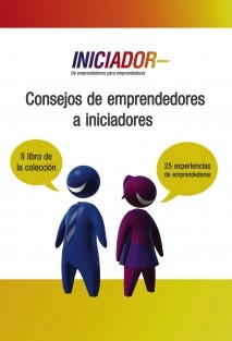 Consejos de emprendedores a iniciadores