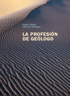 LA PROFESIÓN DE GEÓLOGO