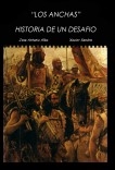 "LOS ANCHAS" - HISTORIA DE UN DESAFIO