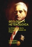 GEOLOGIA Y HETERODOXIA. La Vindicación de la Geología de Casiano de Prado