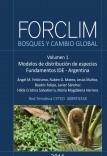FORCLIM - Bosques y cambio global. Vol. 1: Modelos de distribución de especies. Fundamentos de las IDE. Argentina