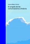 El progrés de les comunicacions a Andorra
