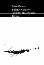 Déjame Contarte Algunas Historias de Horror