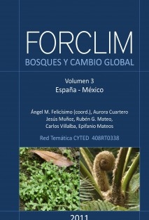 FORCLIM - Bosques y cambio global. Vol. 3: España, México.