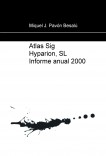Atlas Sig Hyparion, SL Informe anual 2000