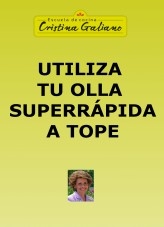 Libro Utiliza tu olla superrápida a tope, autor Cristina Galiano