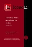 Discursos de la sexualidad en el cine - ICONO14 - Año 9 - Vol. Especial