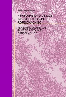 PERSONALIDAD DE LOS INHIBIDOS SEGÚN EL RORSCHACH SC