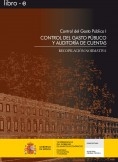 CONTROL DEL GASTO PÚBLICO I: CONTROL DEL GASTO PÚBLICO Y AUDITORÍA DE CUENTAS. RECOPILACIÓN NORMATIVA