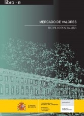 Libro MERCADO DE VALORES. RECOPILACIÓN NORMATIVA, autor Libros del Ministerio de Hacienda