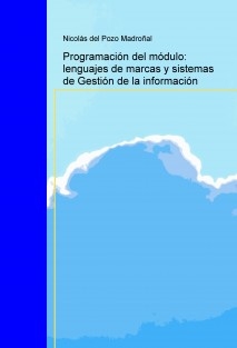 Programación del módulo: lenguajes de marcas y sistemas de Gestión de la información