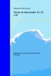Tecnología. Oposiciones a profesores de educación secundaria. Temas de electricidad: 54, 55 y 56