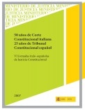 50 AÑOS DE CORTE CONSTITUCIONAL ITALIANA. 25 AÑOS DE TRIBUNAL CONSTITUCIONAL ESPAÑOL