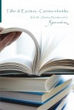 Taller de Escritura – Cuentos infantiles Vol. 48 – Octubre-Diciembre 2011. YoQuieroEscribir.com"