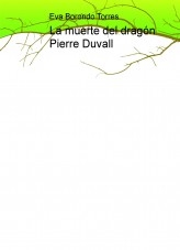 La muerte del dragón Pierre Duvall