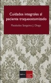 Cuidados integrales al paciente traqueostomizado