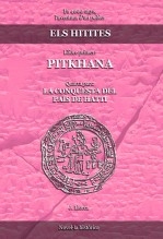 Els Hitites. Llibre primer. PITKHANA. Quarta part: LA CONQUESTA DEL PAÍS DE HATTI