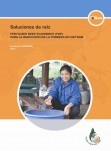 Soluciones de raíz. Fertilizer Deep Placement (FDP) para la reducción de la pobreza en Vietnam´, CODESPA 2011