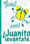 ¡Ring, ring! ... Juanito Levantáte