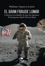 Libro El gran fraude lunar, autor Waldemar Figueroa De Jesús