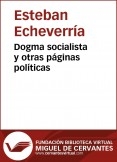 Dogma socialista y otras p�ginas pol�ticas