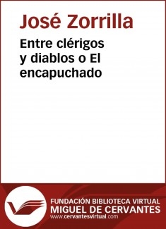 Entre clérigos y diablos o El encapuchado