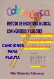 Colormúsica. Método de flauta.  Canciones para flauta