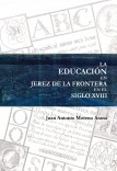 LA EDUCACIÓN EN JEREZ DE LA FRONTERA EN EL SIGLO XVIII