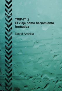 TRIP-IT :) El viaje como herramienta formativa