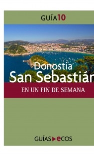 Donostia-San Sebastián. En un fin de semana