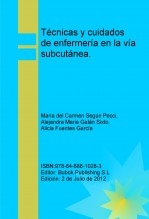 Técnicas y cuidados de enfermería en la vía subcutánea.