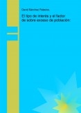 El tipo de interés y el factor de sobre exceso de población: