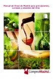 Manual de Vinos de Madrid para principiantes, curiosos y amantes del Vino