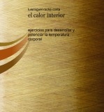 el calor interior