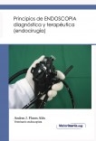 Principio de ENDOSCOPIA diagnóstica y terapéutica (endocirugía)